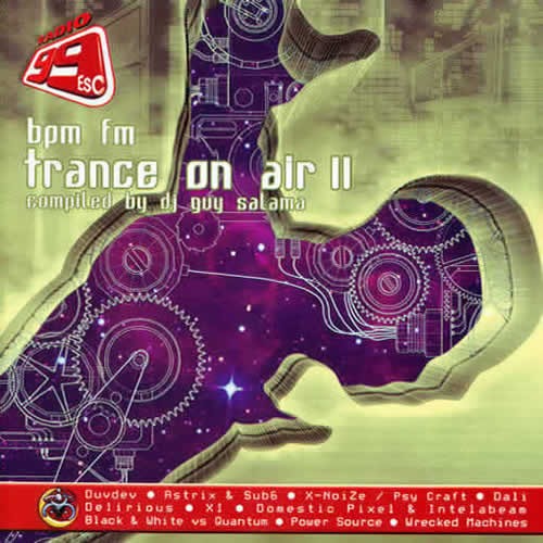 Compilation: BPM FM - Trance On Air 2 - Compiled by Dj Guy Salama