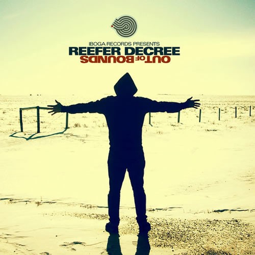 Reefer Decree - Out Of Bounds