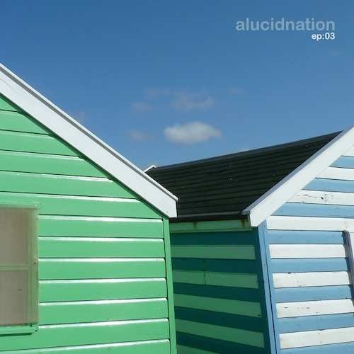 Alucidnation - EP:03 (Single)