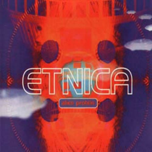Etnica - Alien Protein