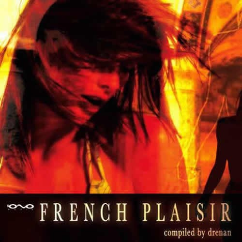 Compilation: French Plaisir - Compiled by Drenan