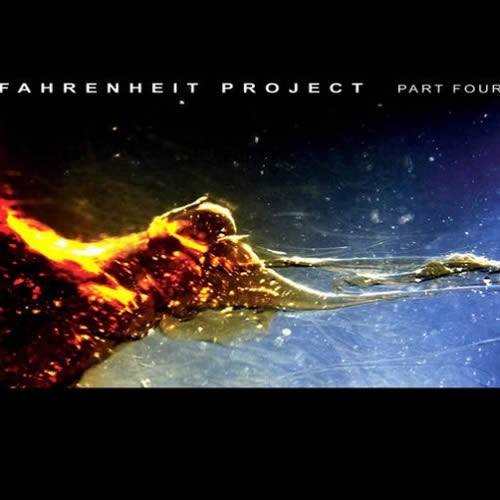 Compilation: Fahrenheit Project - Part Four