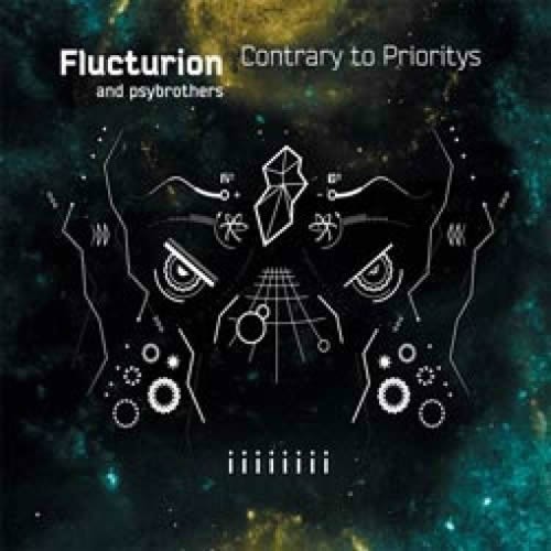 Flucturion and Psybrothers - Contrary to Prioritys