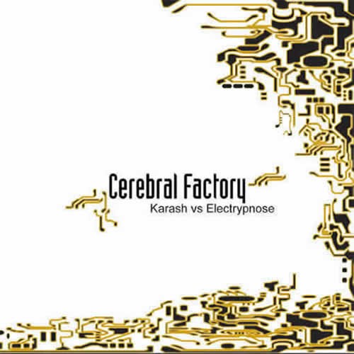 Karash vs. Electrypnose - Cerebral Factory