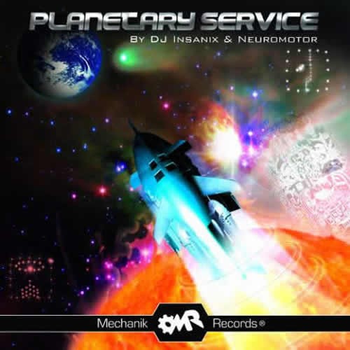 Compilation: Planetary Service - Compiled by DJ Insanix and Neuromotor