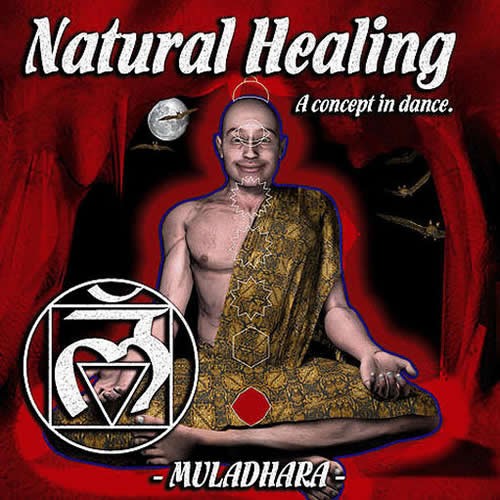 Compilation: Natural Healing - Muladhara,a concept in dance