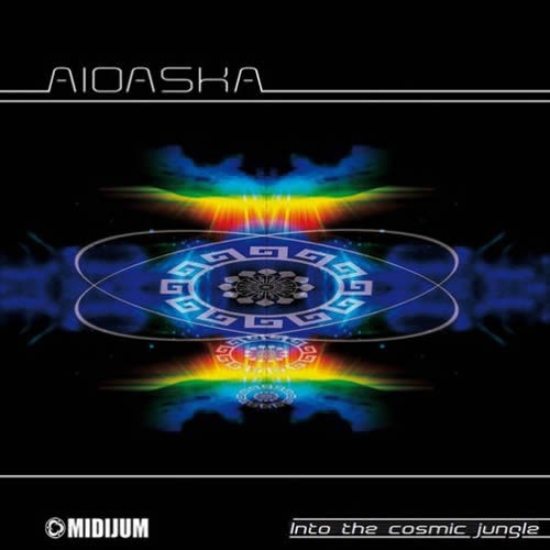 Aioaska - Into The Cosmic Jungle