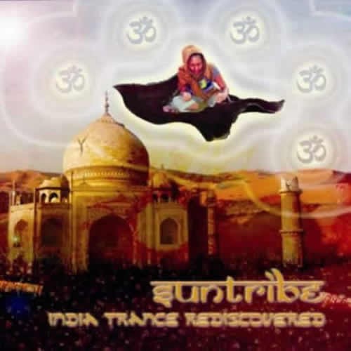 Suntribe - India Trance Rediscovered