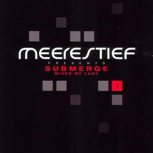 Compilation: Submerge - Mixed by Lucy