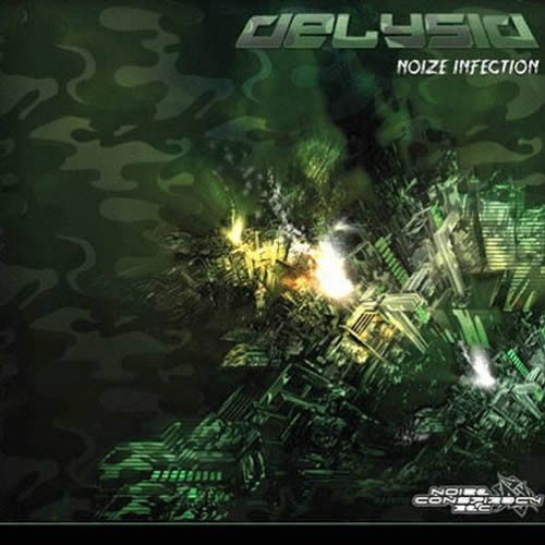 Delysid - Noize Infection
