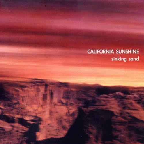 California Sunshine - Sinking Sand
