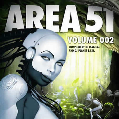 Compilation: Area 51 Vol 2 - compiled by DJ Planet B.E.N. and DJ Magical
