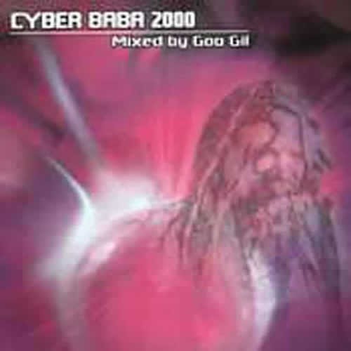 Compilation: Cyber Baba 2000 - Compiled by Goa Gill