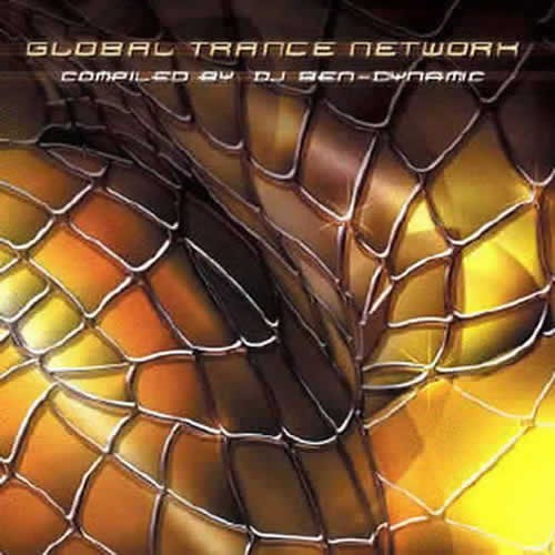Compilation: Global Trance Network - Compiled by Dj Ben-Dynamic