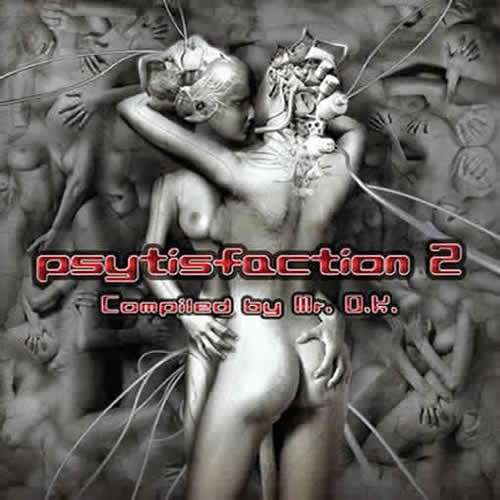 Compilation: Psytisfaction 2 - Compiled by Mr. O.K.