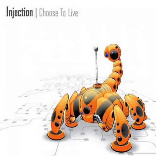Injection - Choose To Live