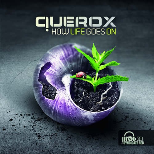 Querox - How Life Goes On