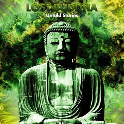 Lost Buddha - Untold Stories