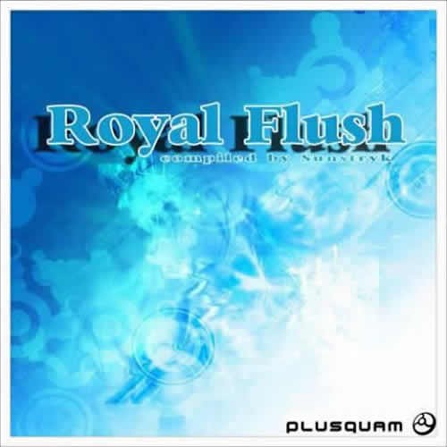 Compilation: Royal Flush - Compiled By Sunstryk
