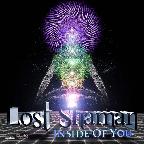 Lost Shaman - Inside Of You