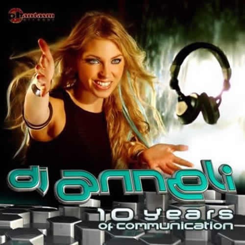 Compilation: DJ Anneli 10 Years of Communication