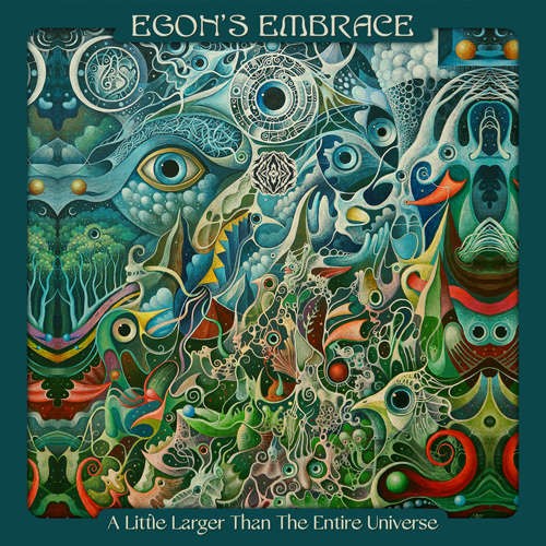 Egon’s Embrace - A Little Larger Than The Entire Universe