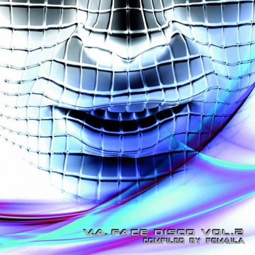 Compilation: Face Disco Vol 2 - Compiled by P.G.M. and I.L.A