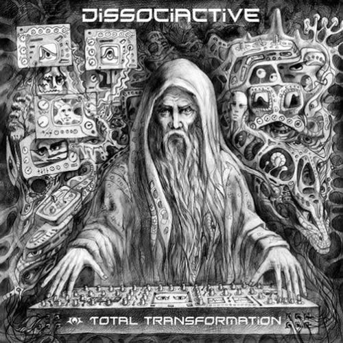 Dissociative - Total Transformation