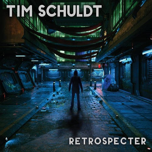 Tim Schuldt - Retrospecter