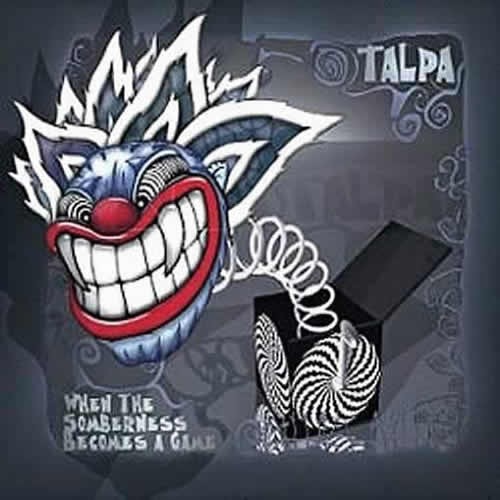 Talpa - When The Somberness Becomes A Game