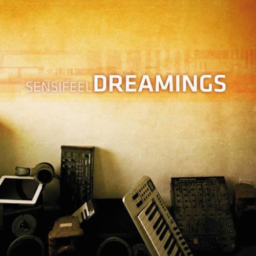 Sensifeel - Dreamings