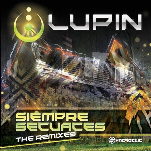 Lupin - Siempre Secuaces Remixes
