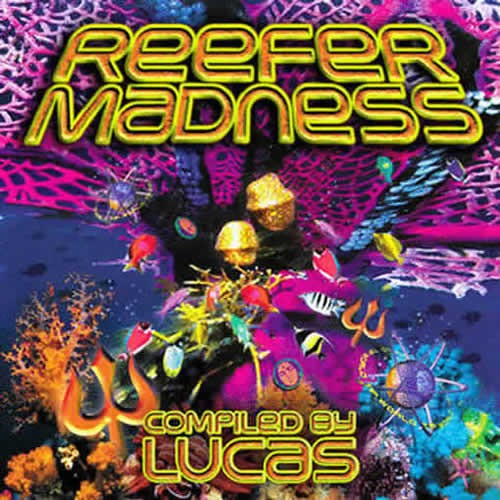 Compilation: Reefer Madness - Compiled by Lucas