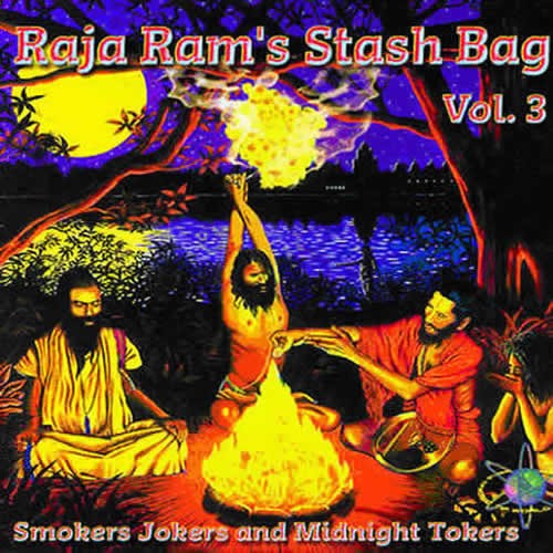 Compilation: Raja Ram's Stash Bag Vol. 3 - Smokers, Jokers And Midnight Toker