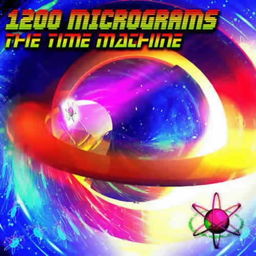 1200 Mics - The Time Machine