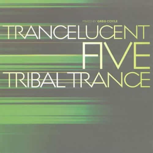 Compilation: Trancleucent Five Tribal Trance
