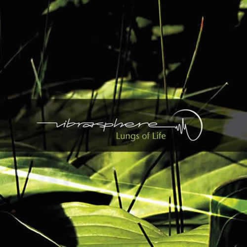Vibrasphere - Lungs of life (CD)