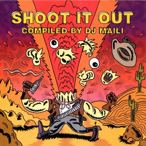 Compilation - Shoot it out - Compiled by Dj Maili