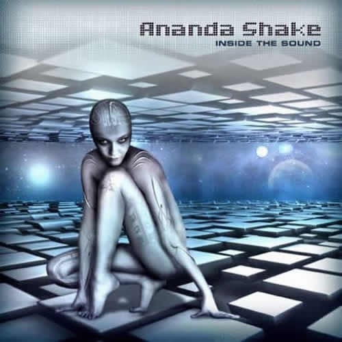 Ananda Shake - Inside The Sound