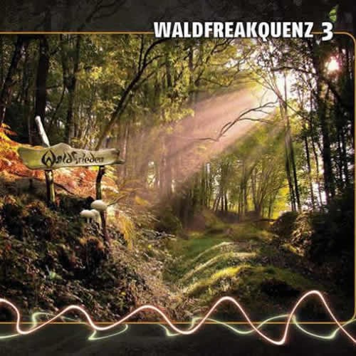 Compilation: Waldfreakquenz 3 - Compiled by Dj ElekTrigger