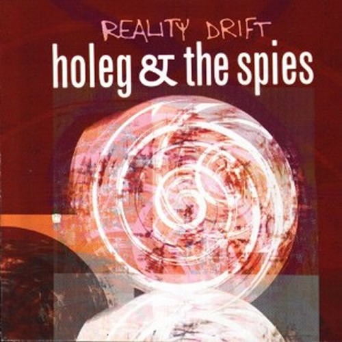 Holeg and The Spies ‎– Reality Drift (2CDs)