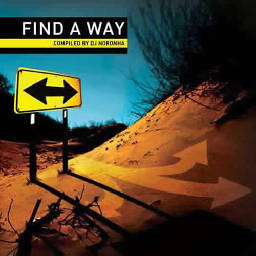 Compilation: Find A Way compiled by DJ Noronha