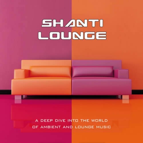 Compilation: Shanti Lounge (2CDs)