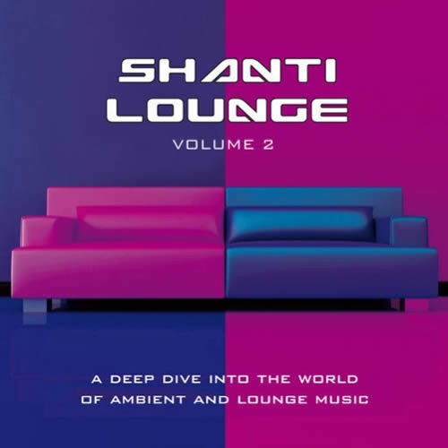 Compilation: Shanti Lounge - Volume 2 (2CDs)