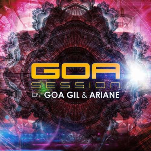 Compilation: Goa Session By Goa Gil and Ariane (2CDs)