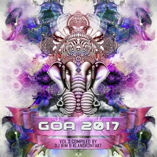 Compilation: Goa 2017 - Volume 3 (2CDs)