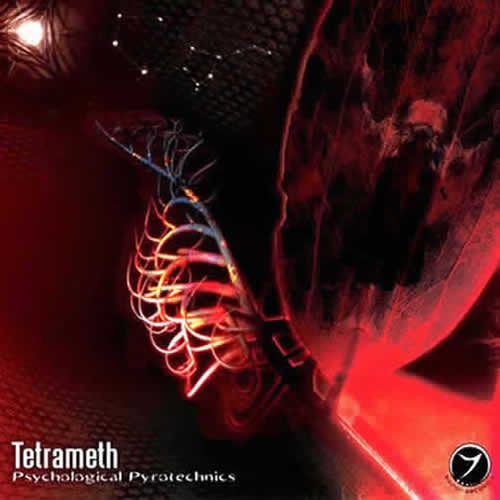 Tetrameth - Psychological Pyrotechnics