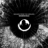 Sounds From The Ground - Widerworld