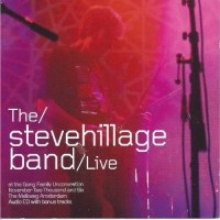 The Steve Hillage Band - Live at the Gong Unconvention 2006