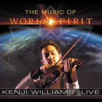 Kenji Williams - The Music Of Worldspirit